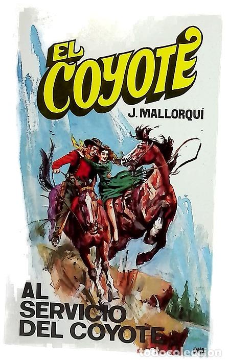 Libros: Al servicio del Coyote - Mallorqu&iacute;, Jos&eacute;