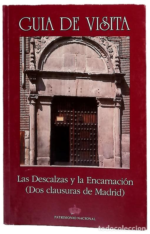 Libri di seconda mano: Conventos de las Descalzas Reales y de la Encarnaci&oacute;n (dos clausuras de Madrid)