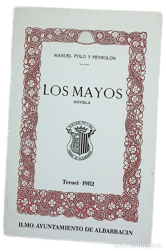 B&uuml;cher: Los Mayos novela - Polo y Peyrol&oacute;n, Manuel; Men&eacute;ndez y Pelayo, Marcelino
