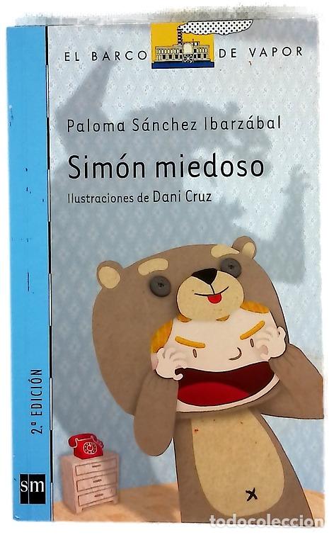 B&uuml;cher: Sim&oacute;n miedoso - S&aacute;nchez Ibarz&aacute;bal, Paloma; Cruz, Dani