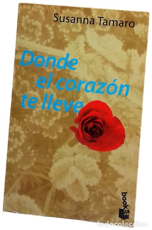 B&uuml;cher: Donde el coraz&oacute;n te lleve