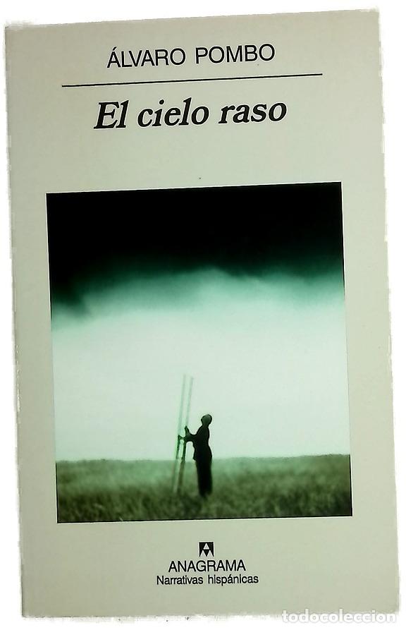 Libros: El cielo raso - Pombo, &Aacute;lvaro