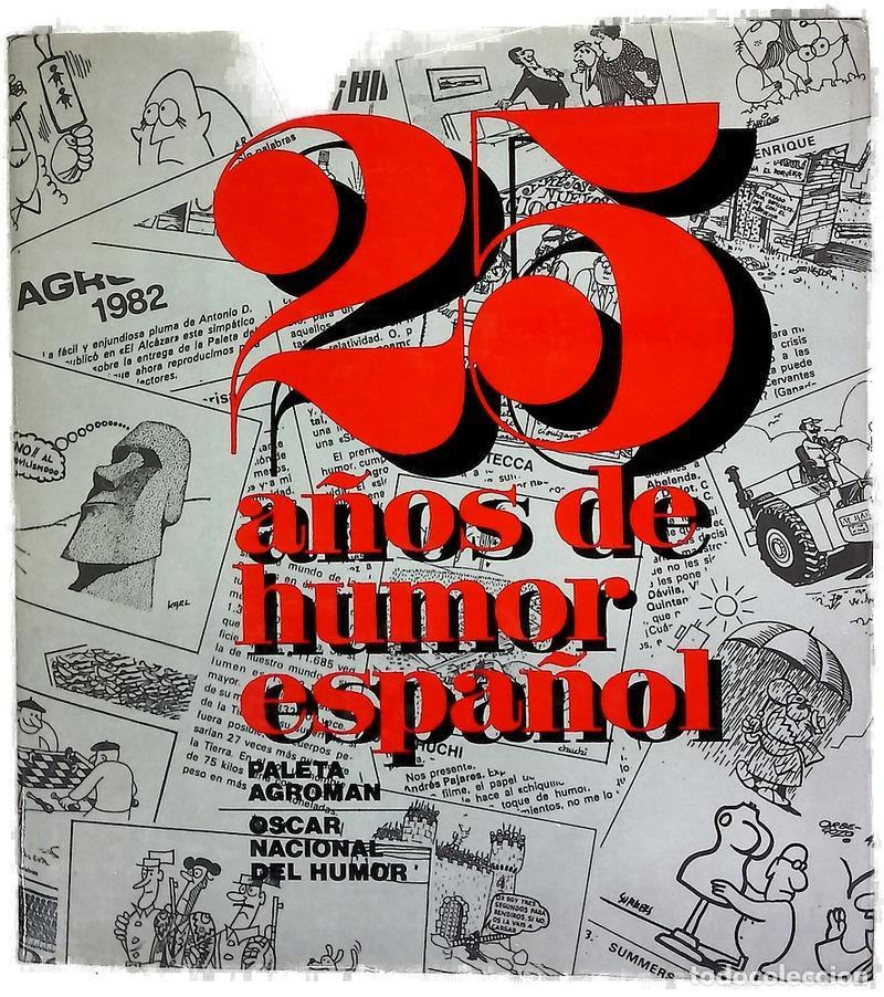 Libros: 25 a&ntilde;os de humor espa&ntilde;ol - VV.AA