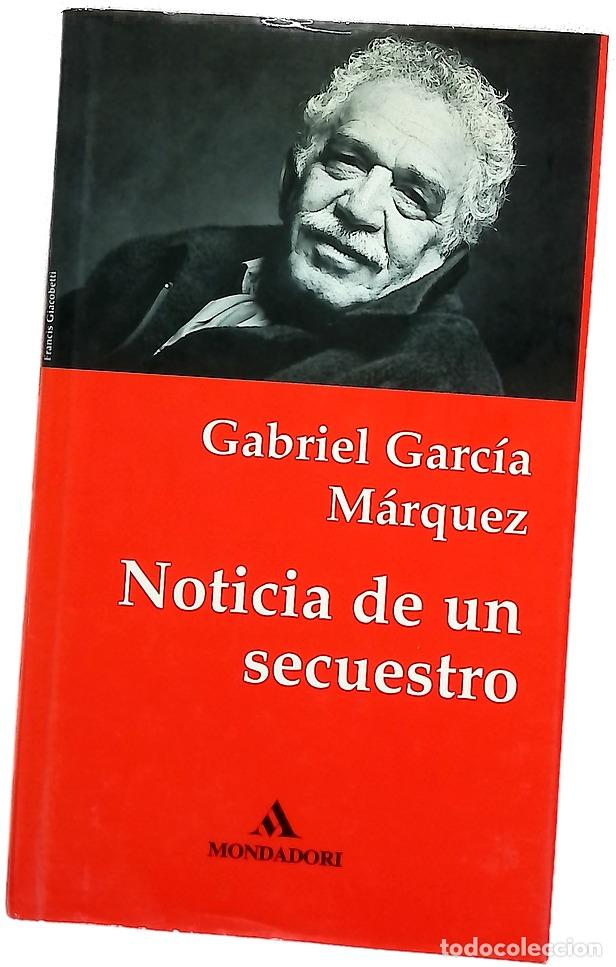 books: Noticia de un secuestro - Garc&iacute;a M&aacute;rquez, Gabriel