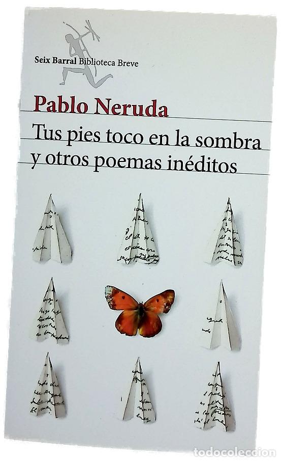 Libros: Tus pies toco en la sombra y otros poemas in&eacute;ditos