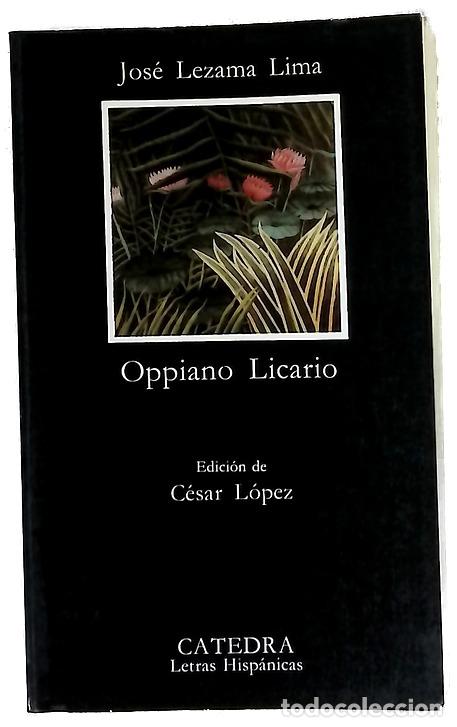 Libros: Oppiano Licario - Lezama Lima, Jos&eacute;; L&oacute;pez, C&eacute;sar