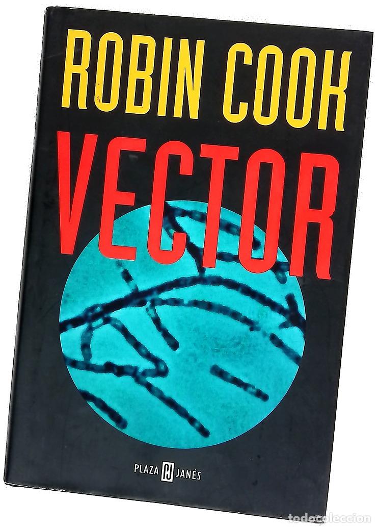 Libros: Vector - Cook, Robin - Plaza & Jan&eacute;s