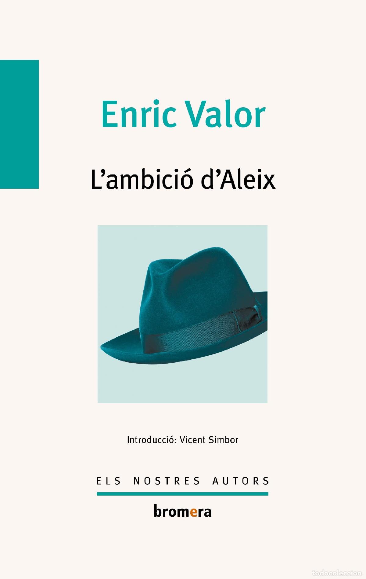 Libros: L'Ambici&oacute; D'Aleix: 80 (Els Nostres Autors)