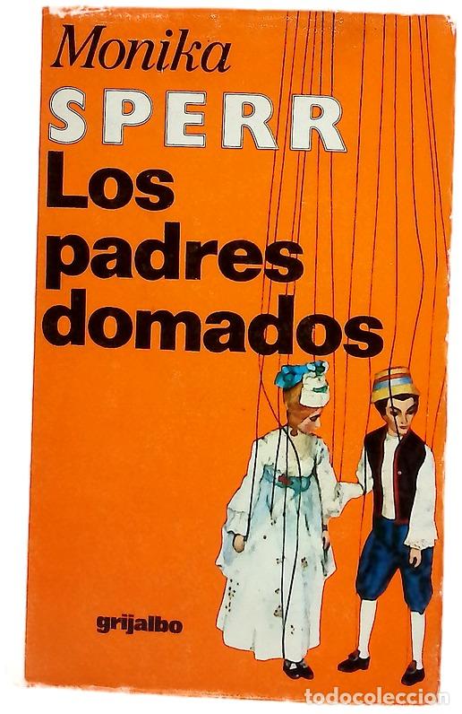 Libros: Los padres domados - Sperr, Monika