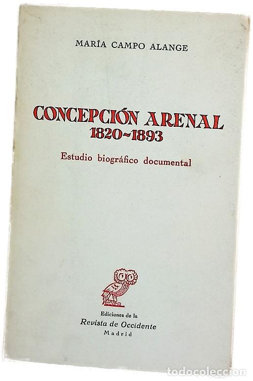 Libros: Concepci&oacute;n Arenal 1820-1893 Estudio biogr&aacute;fico documental