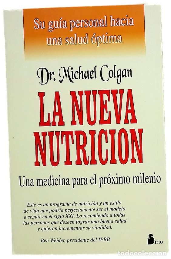Libros: La nueva nutrici&oacute;n - Colgan, Michael