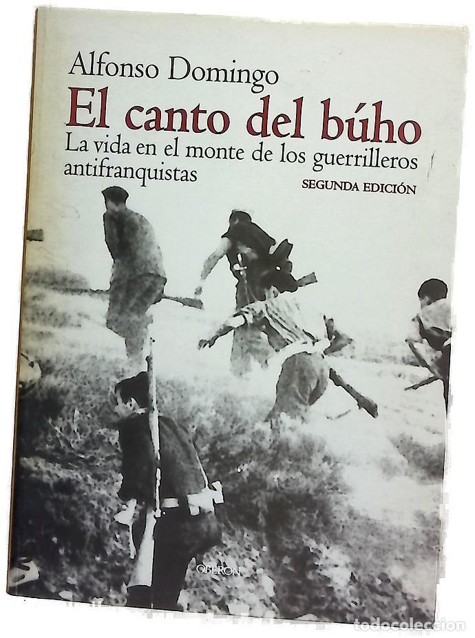 Libros: El canto del b&uacute;ho la vida en el monte de los guerrilleros antifranquistas