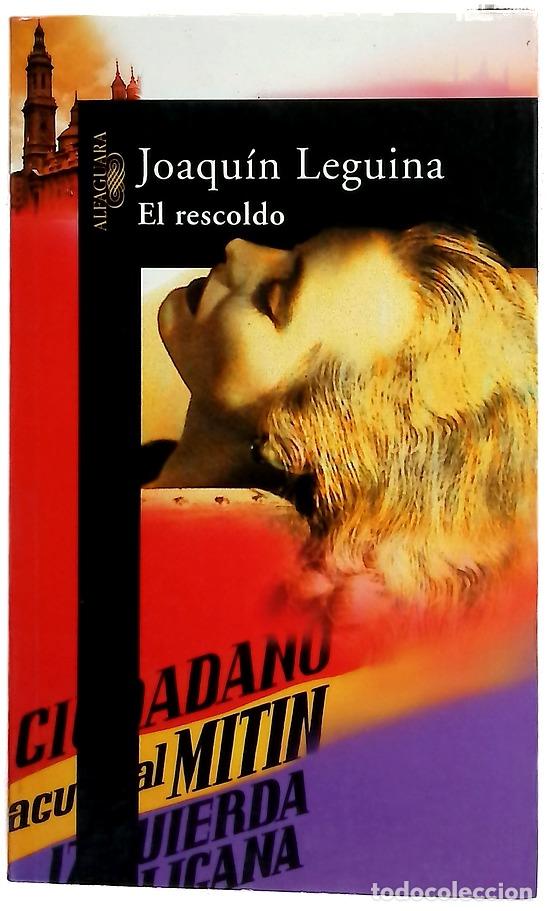 Libros: El rescoldo - Leguina, Joaqu&iacute;n