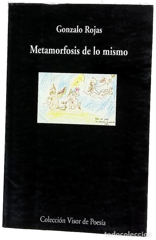 Libros: Metamorfosis de lo mismo - Rojas, Gonzalo