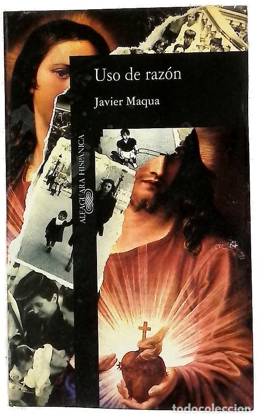 Libros: Uso de raz&oacute;n - Maqua, Javier