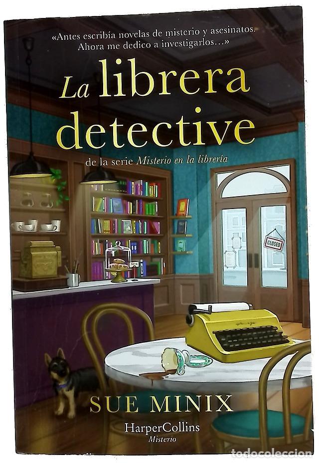 Libros: La librera detective - Minix, Sue; Murillo, Isabel