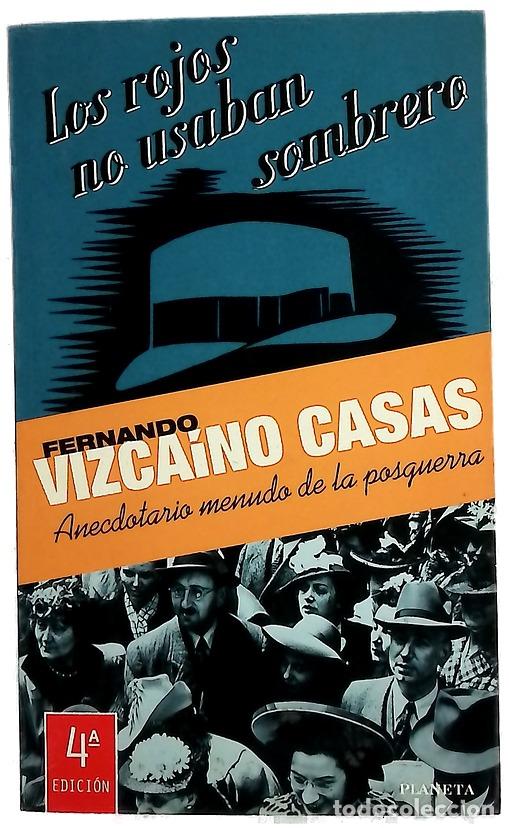Libros: Los rojos no usaban sombrero anecdotario menudo de la posguerra