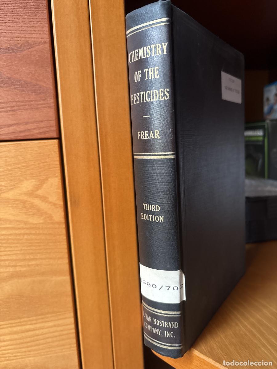 Libros: CHEMISTRY OF THE PESTICIDES - DONALD E. H. FREAR TDK601