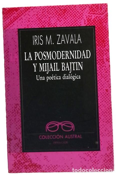 B&uuml;cher: La posmodernidad y Mijail Bajtin una po&eacute;tica dial&oacute;gica