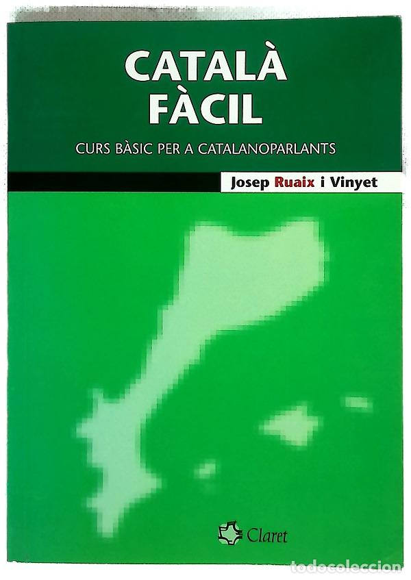 B&uuml;cher: Catal&agrave; f&agrave;cil : curs b&agrave;sic per a catalanoparlants