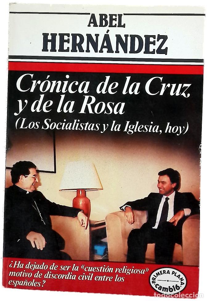 Libri di seconda mano: Cr&oacute;nica de la cruz y de la rosa