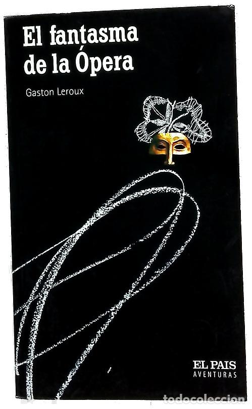 Libri di seconda mano: El fantasma de la &Oacute;pera - Leroux, Gaston; Armi&ntilde;o, Mauro