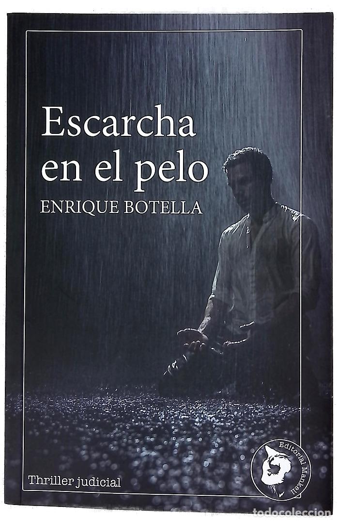 Libros: Escarcha en el pelo - Botella, Enrique