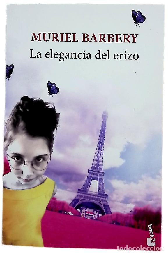 Libros: La elegancia del erizo - Barbery, Muriel; Gonz&aacute;lez-Gallarza, Isabel