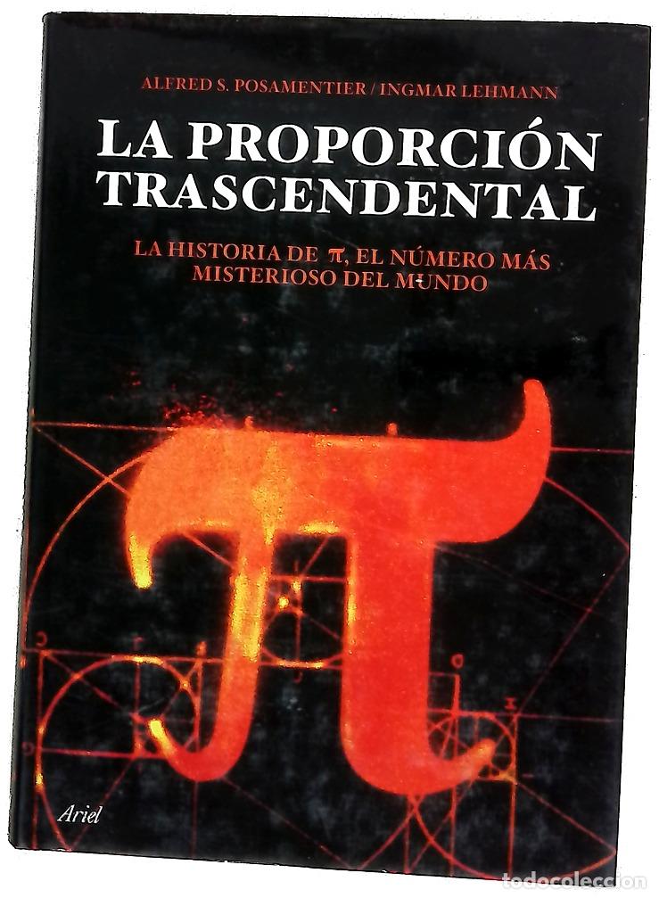 Libros: La proporci&oacute;n trascendental la historia de [pi], el n&uacute;mero m&aacute;s misterioso del mundo