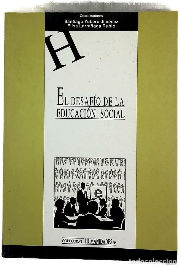 Libros: El desaf&iacute;o de la educaci&oacute;n social