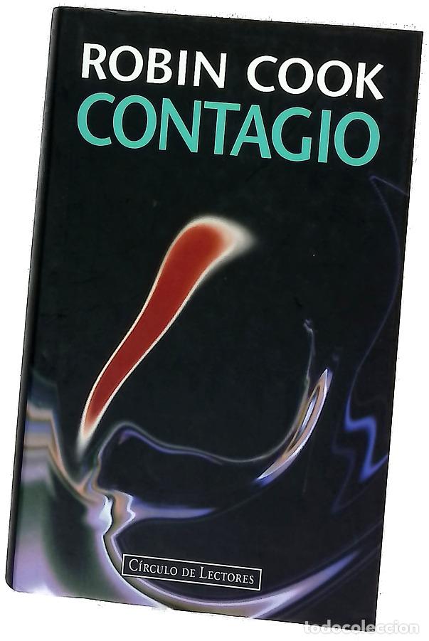 B&uuml;cher: Contagio - Cook, Robin - C&iacute;rculo de Lectores