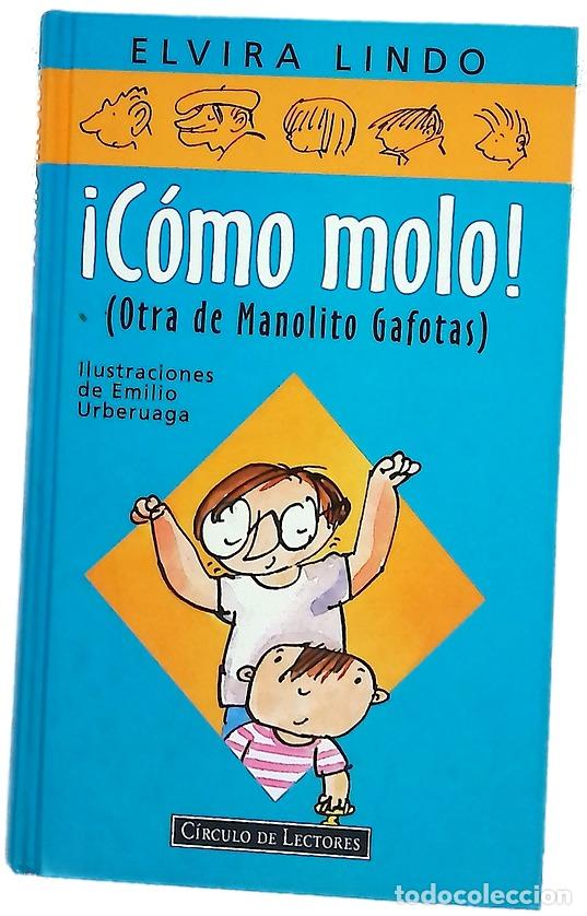 Libros: &iexcl;C&oacute;mo molo! (otra de Manolito Gafotas)