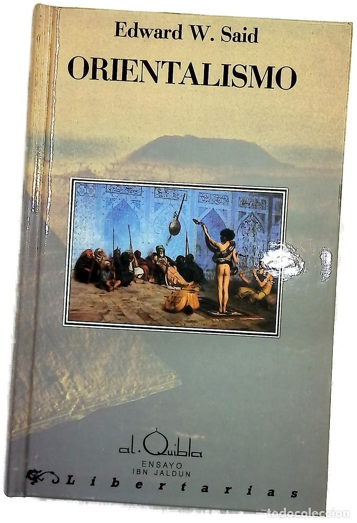 Libros: Orientalismo - Said, Edward W