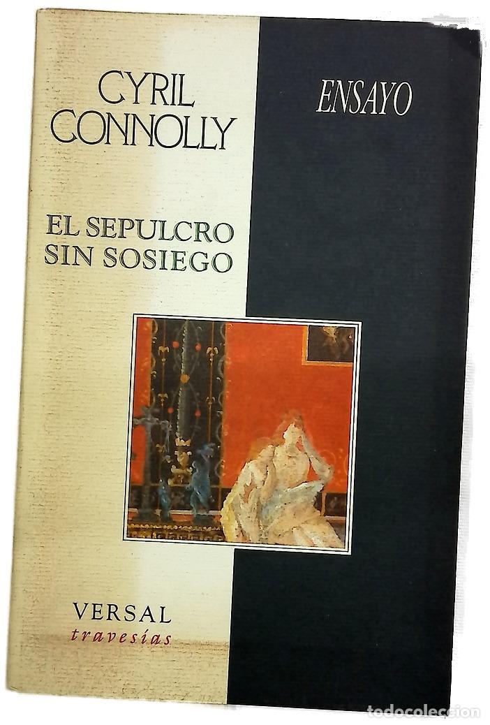 Libros: El sepulcro sin sosiego - Connolly, Cyril; Mart&iacute;nez-Lage, Miguel