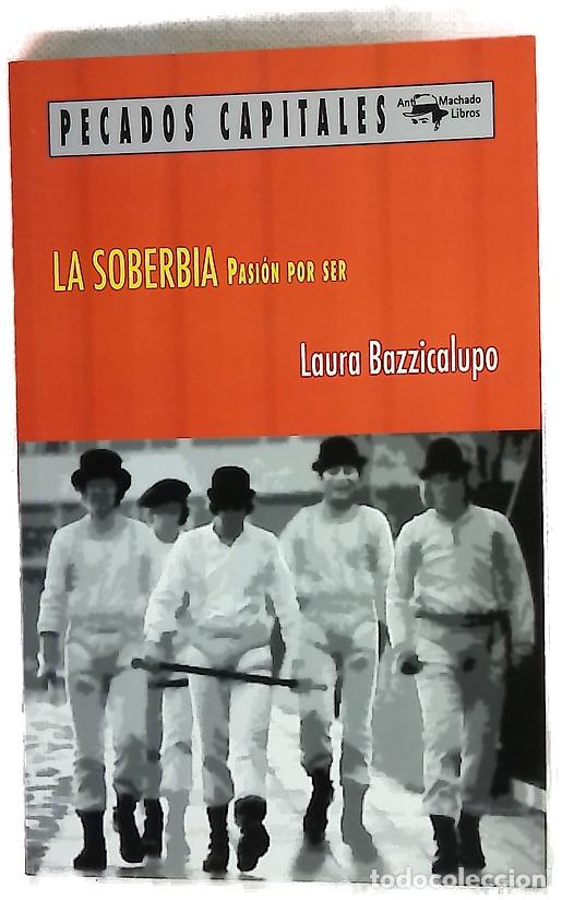 Libros: La soberbia : pasi&oacute;n por ser