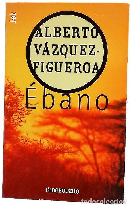 Libros: &Eacute;bano - V&aacute;zquez-Figueroa, Alberto