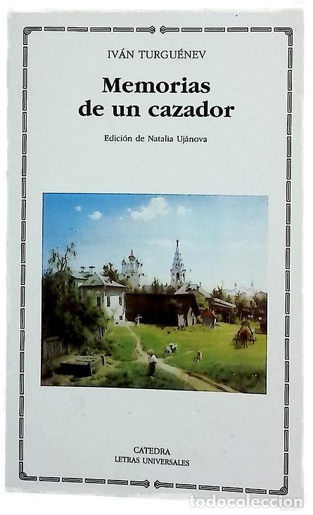 Libros: Memorias de un cazador - Iv&aacute;n Turgu&eacute;nev