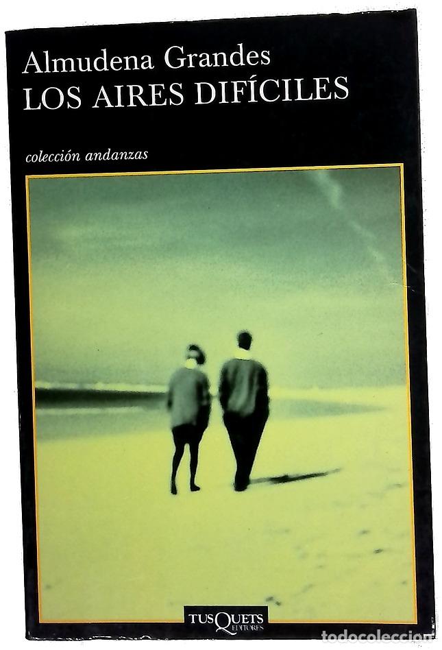 Libros: Los aires dif&iacute;ciles - Grandes, Almudena