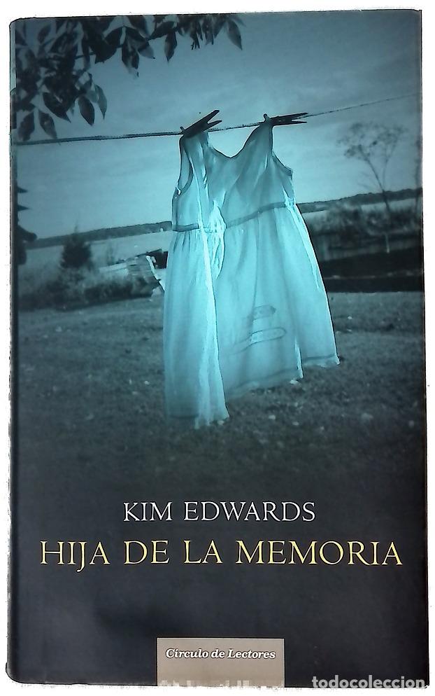Libros: Hija de la memoria - Edwards, Kim