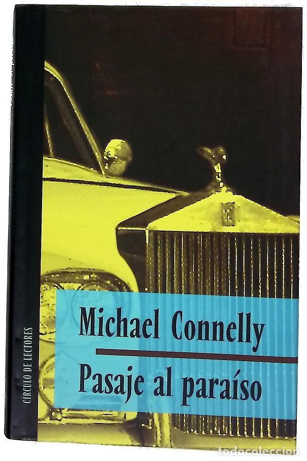 Libros: Pasaje al para&iacute;so - Connelly, Michael; Mart&iacute;n Milan&eacute;s, Helena