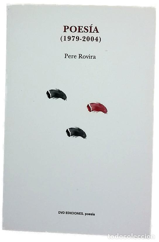 Libros: Poes&iacute;a (1979-2004) - Rovira, Pere; Alegre, Celina