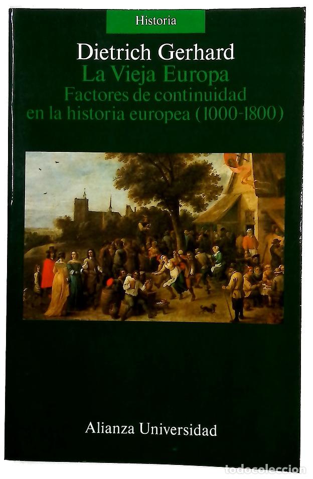 Libros: La vieja Europa factores de continuidad en la historia europea (1000-1800)