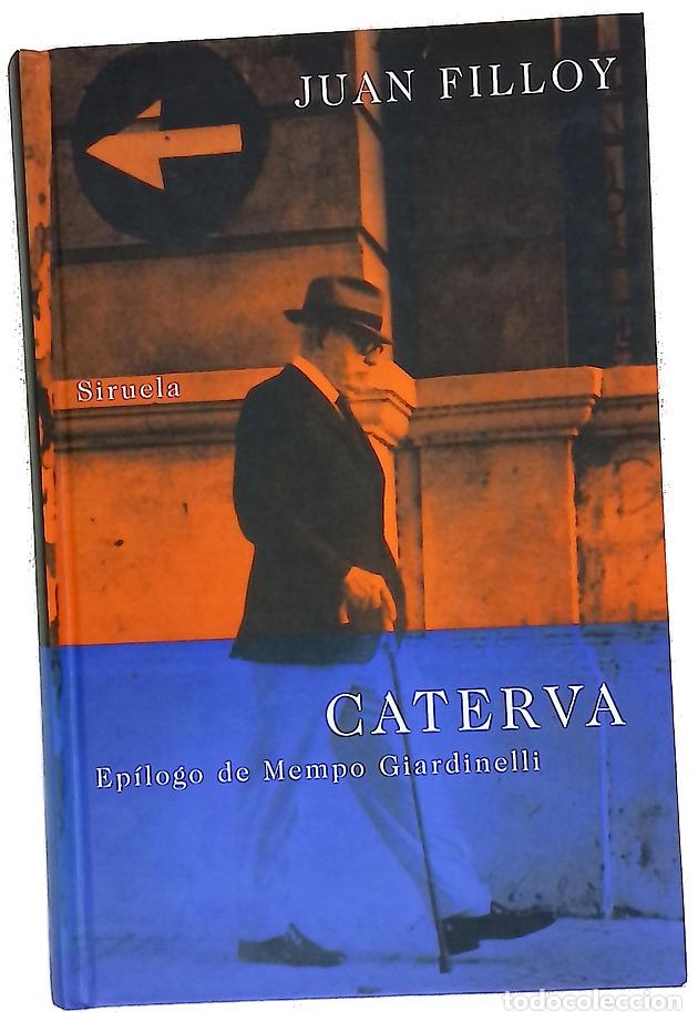 B&uuml;cher: Caterva - Filloy, Juan - Siruela