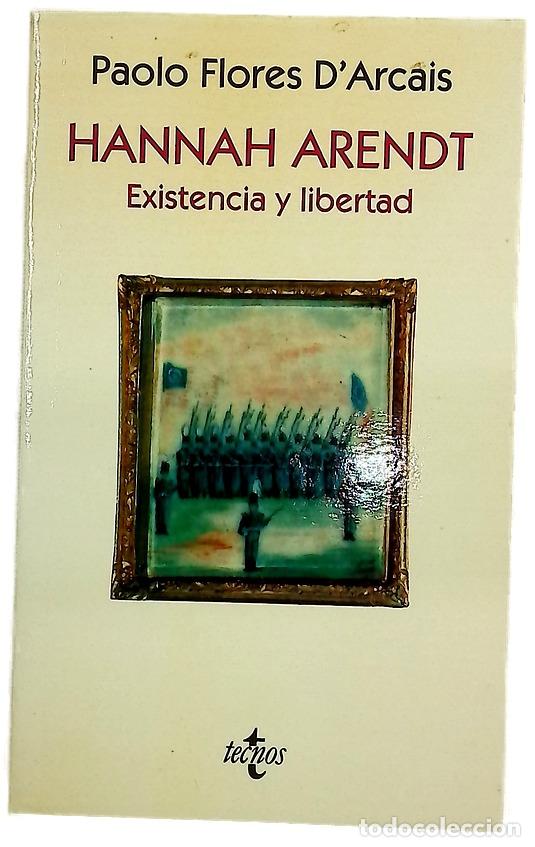B&uuml;cher: Hannah Arendt existencia y libertad