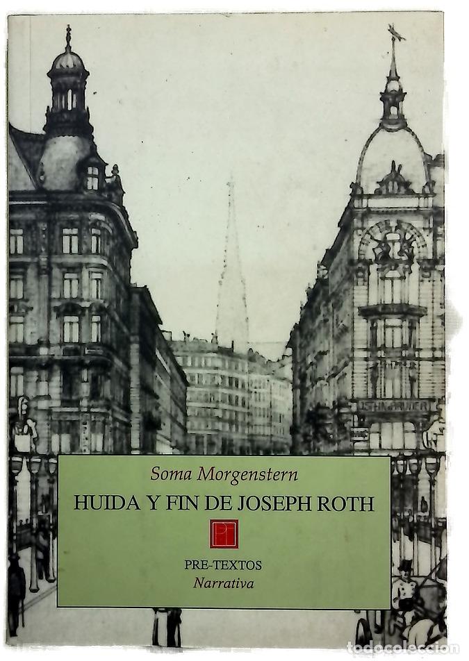 B&uuml;cher: Huida y fin de Joseph Roth recuerdos