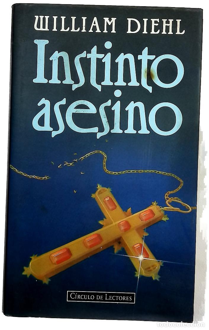 B&uuml;cher: Instinto asesino - Diehl, William