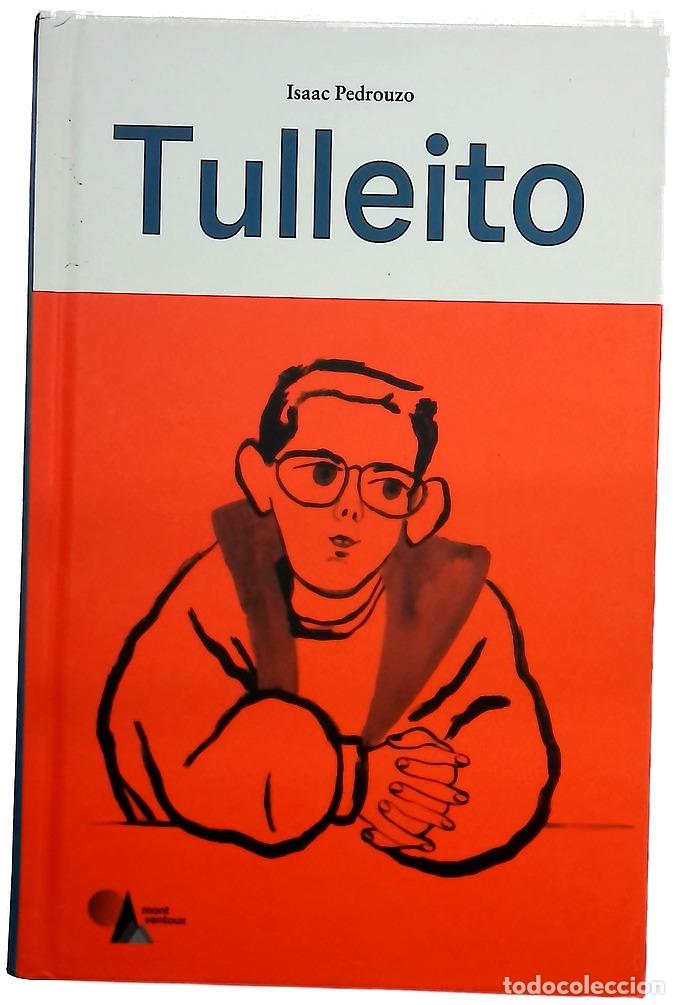 B&uuml;cher: TULLEITO - ISAAC PEDROUZO