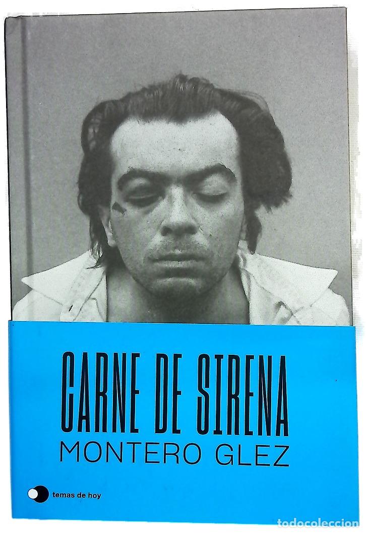 Libri di seconda mano: Carne de sirena - Montero Glez