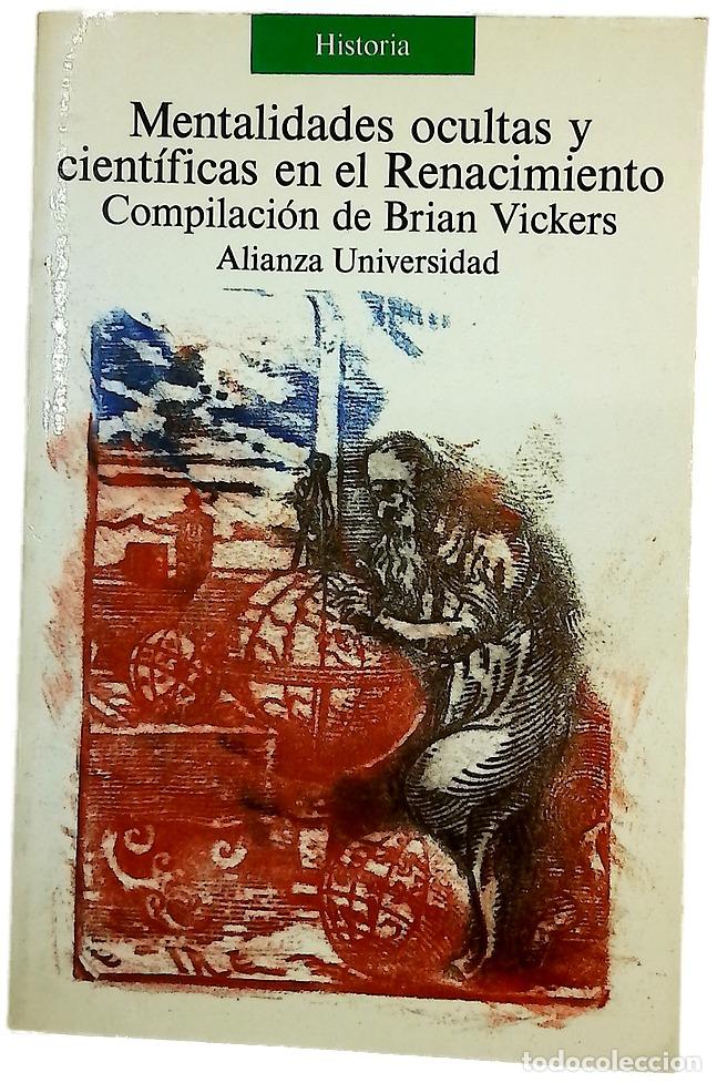 Libri di seconda mano: Mentalidades ocultas y cient&iacute;ficas en el Renacimiento