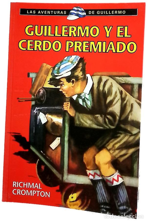 Libri di seconda mano: Guillermo y el cerdo premiado
